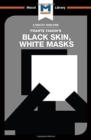 Image for An Analysis of Frantz Fanon&#39;s Black Skin, White Masks