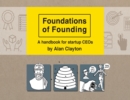Image for Foundations of Founding: A handbook for startup CEOs