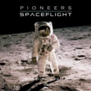 Image for Pioneers of Spaceflight