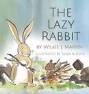 Image for The Lazy Rabbit