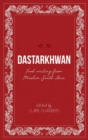 Image for Dastarkhwan : Food Writing from Muslim South Asia