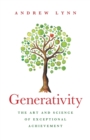 Image for Generativity  : the art and science of exceptional achievement