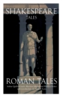 Image for Shakespeare Tales : Roman Tales