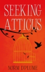 Image for Seeking Atticus