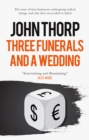 Image for Three funerals and a wedding  : the story of four businesses undergoing radical change