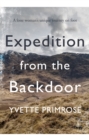 Image for Expedition from the Backdoor : A lone woman&#39;s unique journey on foot