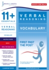 Image for 11+ Essentials Verbal Reasoning: Vocabulary Book 1 : First Past the Post
