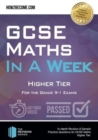 Image for GCSE maths in a week  : for the grade 9-1 exams: Higher tier