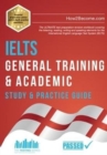 Image for IELTS general training &amp; academic  : the ultimate test preparation revision workbook covering the listening, reading, writing and speaking elements for the International English Language Test System :