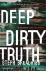 Image for Deep dirty truth
