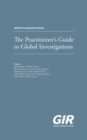 Image for Practitioner&#39;s Guide to Global Investigations
