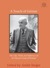 Image for A Touch of Genius : The Life, Work and Influence of Sir Edward Evans-Pritchard