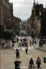 Image for Who belongs to Glasgow?