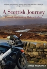 Image for A Scottish journey: personal impressions of modern Scotland