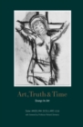 Image for Art, truth &amp; time: essays in art