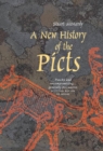 Image for A new history of the Picts