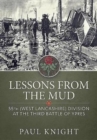 Image for Lessons from the mud  : 55th (West Lancashire) Division at the Third Battle of Ypres