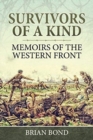 Image for Survivors of a kind  : memoirs of the Western Front