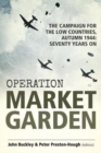Image for Operation market garden  : the campaign for the Low Countries, Autumn 1944