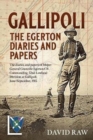 Image for Gallipoli : the Egerton Diaries and Papers