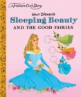 Image for Sleeping Beauty &amp; The Good Fairies