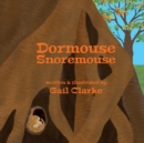 Image for Dormouse Snoremouse