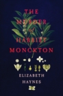 Image for The murder of Harriet Monckton