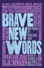 Image for Brave new words