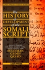Image for The History and Development of the Somali Script
