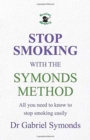 Image for Stop Smoking with the Symonds Method