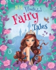 Image for 101 Illustrated Fairy Tales