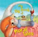 Image for My Big Book of Moral Tales