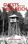 Image for Guests of the Third Reich