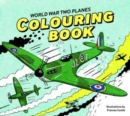 Image for World War Two Planes : Colouring Book