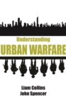 Image for Understanding urban warfare