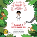 Image for Samad in the Forest: English - Akuapem Bilingual Edition