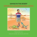 Image for Samad in the Desert: English - Somali Bilingual Edition