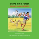 Image for Samad in the Forest: English-Tagalog Bilingual Edition