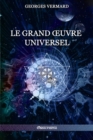 Image for Le Grand OEuvre Universel