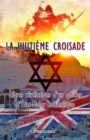 Image for La huitieme croisade
