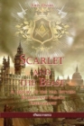 Image for Scarlet and the Beast I : A history of the war between English and French Freemasonry