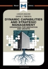 Image for David Teece&#39;s Dynamic capabilites and strategic management  : organizing for innovation and growth
