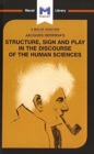 Image for Jacques Derrida&#39;s Structure, sign, and play in the discourse of human science
