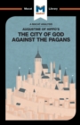 Image for An Analysis of St. Augustine&#39;s The City of God Against the Pagans