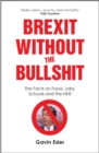 Image for Brexit without the bullshit: the facts on food, NHS, jobs and travel