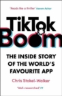 Image for TikTok boom  : China&#39;s dynamite app and the superpower race for social media