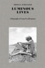Image for Luminous lives  : a biography of Anna-Eva Bergman