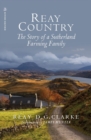 Image for Reay country  : the story of a Sutherland farming family
