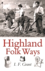 Image for Highland folk ways