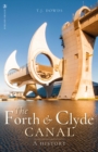 Image for The Forth and Clyde Canal  : a history